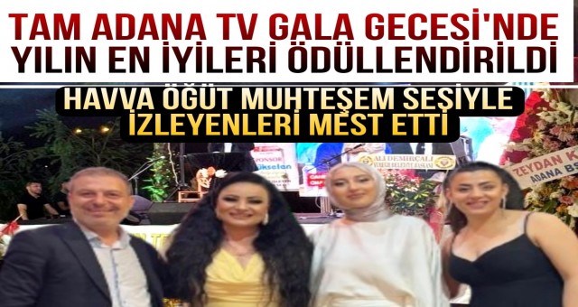 Tam Adana TV Ödül Gecesi’nde Yılın En İyileri Ödüllendirildi!