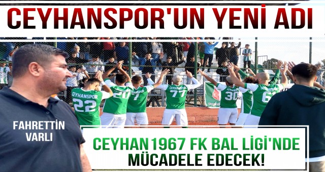 Ceyhan 1967 FK Bal Ligi'ne Kaldığı Yerden Devam Edecek...
