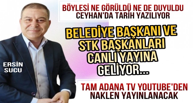 Ceyhan'ın Tarih Yazılıyor...