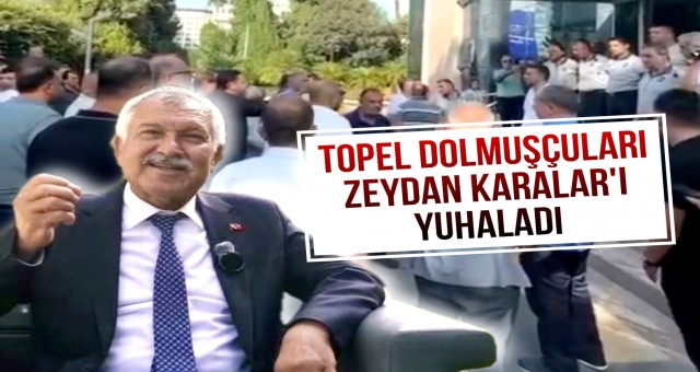 Topel Dolmuşçuları Zeydan Karalar’ı Yuhladı!