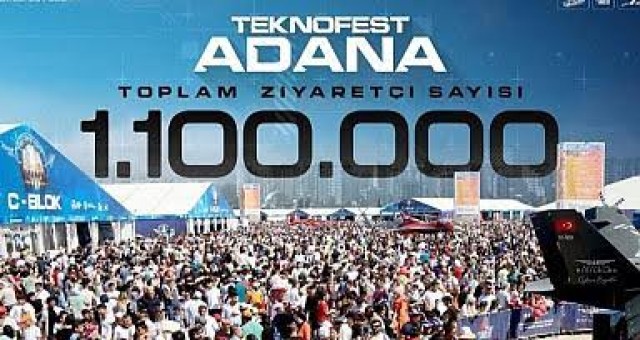 Teknofest Adana'ya 1 Milyon 100 Bin Ziyaretçi Katıldı!