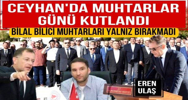 Ceyhan’da Muhtarlar Günü Kutlandı