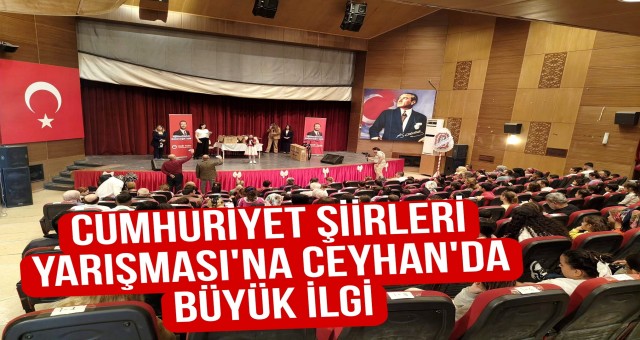 Cumhuriyet Şiirleri Yarışması’na Ceyhan’da Büyük İlgi