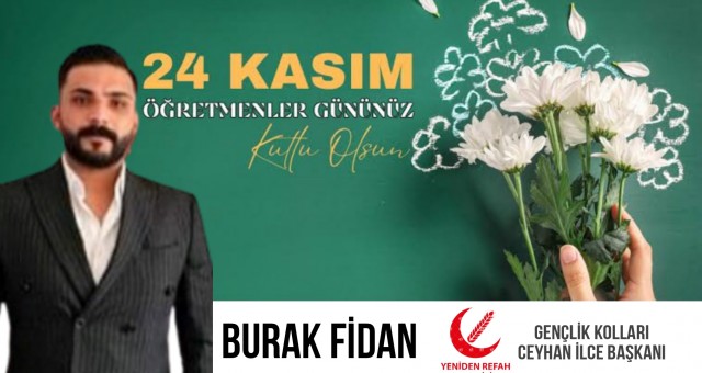 Burak Fidan Öğretmenler Günü'nü Kutladı