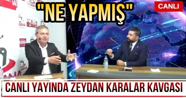 Canlı Yayında Zeydan Karalar Kavgası!