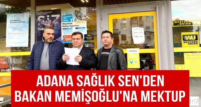 Adana Sağlık Sen'den Bakan Memişoğlu'na Mektup