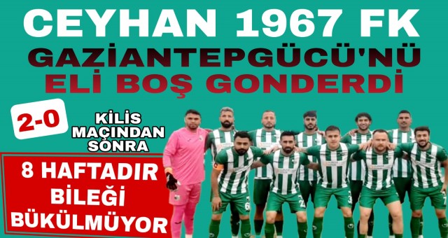 Ceyhan 1967 FK,  Gaziantepgücü'nü 2-0 Yendi