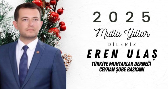 Eren Ulaş’tan 2025 Yılı için Umut Dolu Mesaj