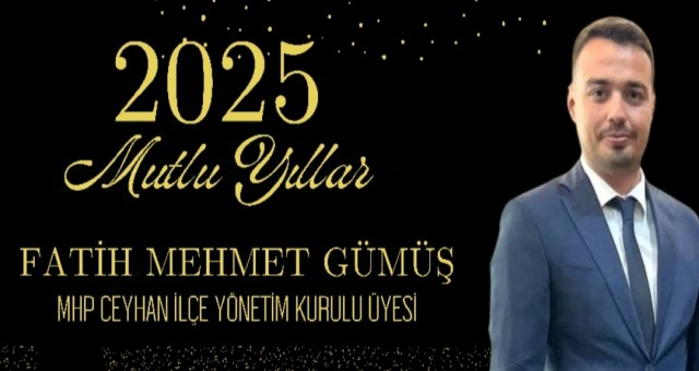 MHP'li Gümüş'ten Yeni Yıl Mesajı