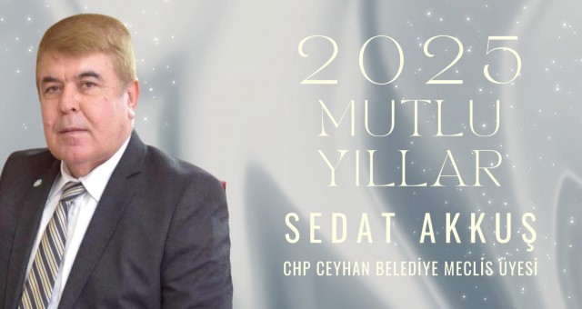 Sedat Akkuş'tan Yeni Yıl Mesajı