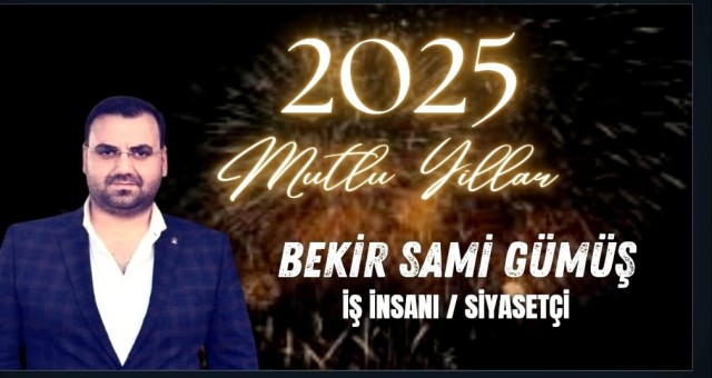 Bekir Sami Gümüş’ten Yeni Yıl Mesajı