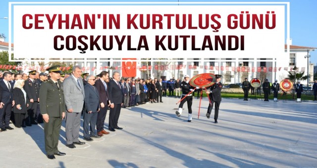 Ceyhan'ın Kurtuluş Günü Coşkuyla Kutlandı