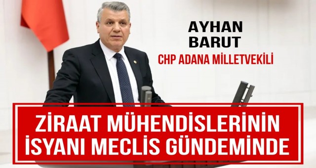 Ziraat Mühendislerinin İsyanı Meclis Gündeminde