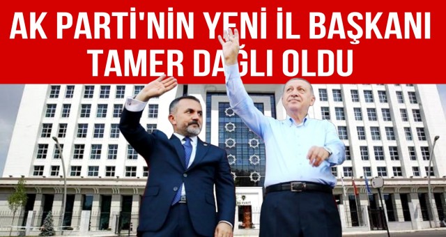 Beklenen Oldu! Tamer Dağlı AK Parti Adana İl Başkanı Oldu!