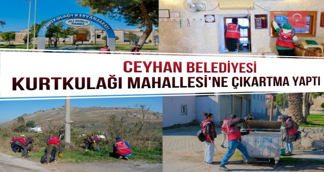 Ceyhan Belediyesi Kurtkulağı Mahallesi’ne Çıkartma Yaptı