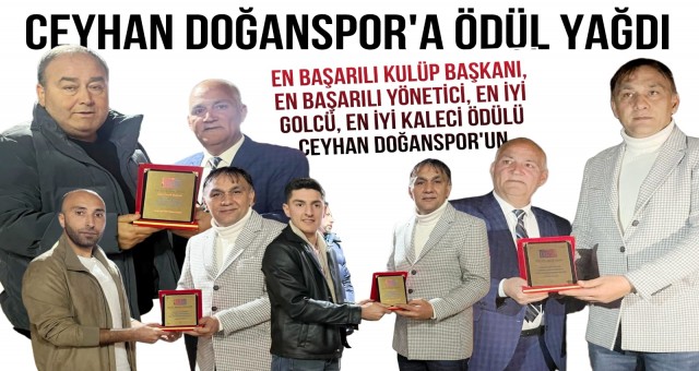 Ceyhan Doğanspor’a Ödül Yağdı