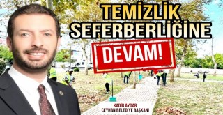 Ceyhan'da Temizlik Seferberliği Başladı